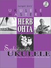 Jumpin' Jim's Ukulele Masters: Herb Ohta (Jumpin Jim's Ukulele Masters)